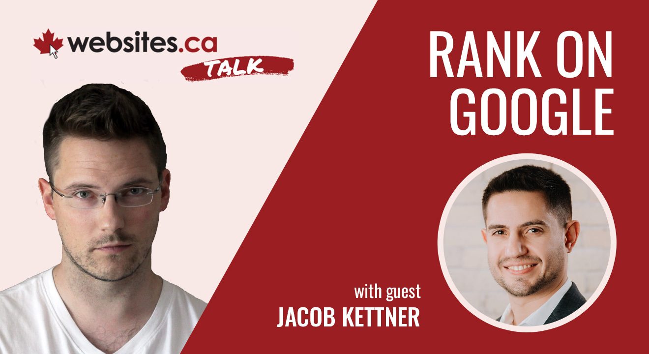 Rank Higher On Google – Websites.ca Talk Ep. 22
